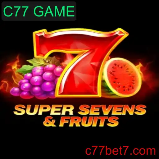 Explorando o Universo de 7SuperSevensFruits: O Novo C77 GAME